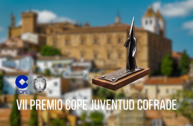BASES DEL PREMIO COPE JUVENTUD COFRADE 2024 – Semana Santa de Cáceres