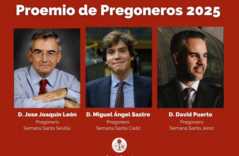 Proemio de Pregoneros de la Semana Santa de Sevilla, Cádiz y Jerez