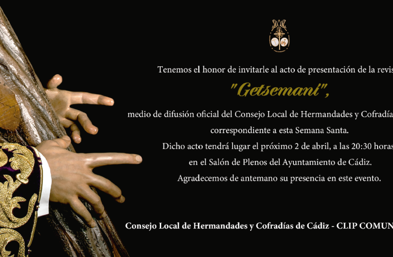 Presentación revista Getsemaní. – Consejo Local de Hermandades