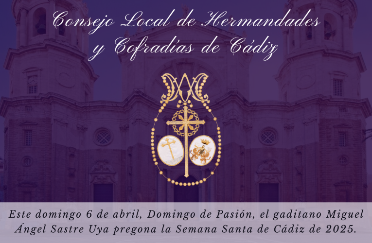 Miguel Ángel Sastre pregona este Domingo de Pasión la Semana Santa de 2025 en el Gran Teatro Falla