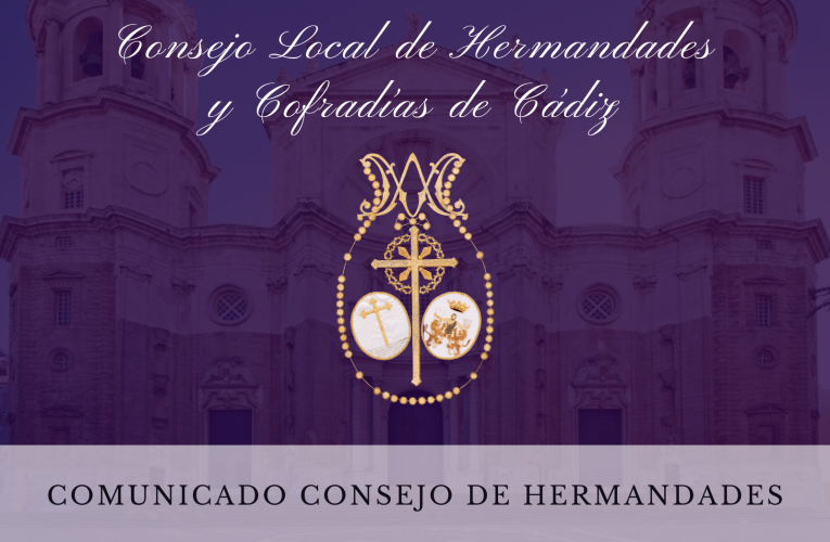 Comunicado Consejo de Hermandades. – Consejo Local de Hermandades