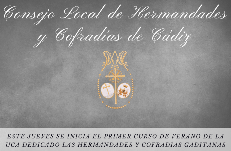 Este jueves se inicia el primer Curso de Verano de la UCA dedicado las hermandades y cofradías gaditanas.