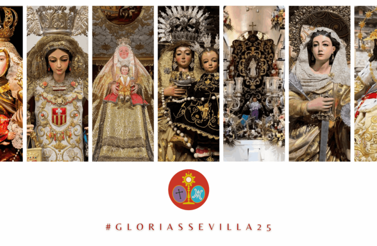 SEIS GLORIAS Y UNA ROMERÍA SALEN ESTE FIN DE SEMANA EN SEVILLA – Consejo General de Hermandades y Cofradías de la Ciudad Sevilla