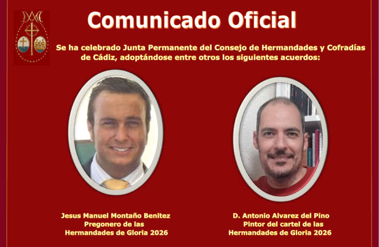 Jesús Manuel Montaño, designado como pregonero de las Glorias 2026, y Antonio Álvarez del Pino realizará el cartel de este tiempo