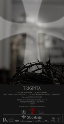 Concierto benéfico ‘Triginta’ por el XXX Aniversario de la Hermandad de la Vera Cruz