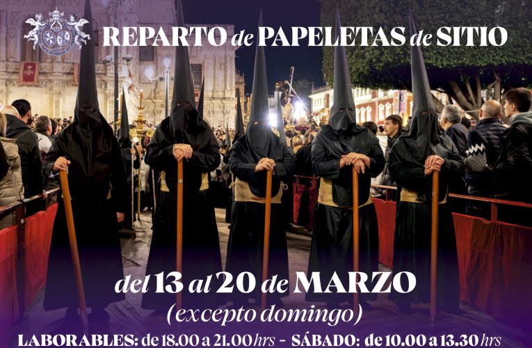 Reparto de papeletas de sitio del 13 al 20 de marzo (excepto domingo) | Hermandad del Gran Poder