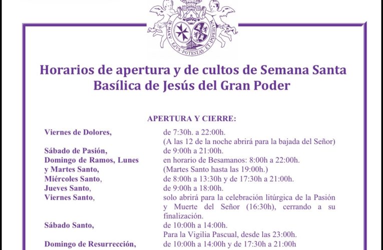 Horarios de apertura y de misas en la Basílica durante la Semana Santa de 2026 | Hermandad del Gran Poder