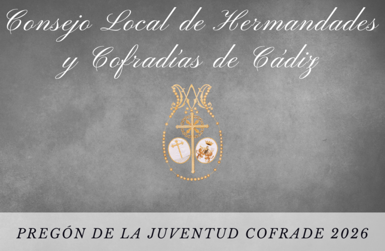 PREGÓN DE LA JUVENTUD COFRADE 2026