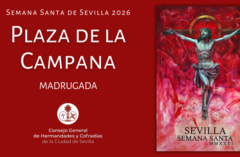 RETRANSMISIÓN EN DIRECTO DE LA SEMANA SANTA DE SEVILLA 2026 – MADRUGADA – Consejo General de Hermandades y Cofradías de la Ciudad Sevilla