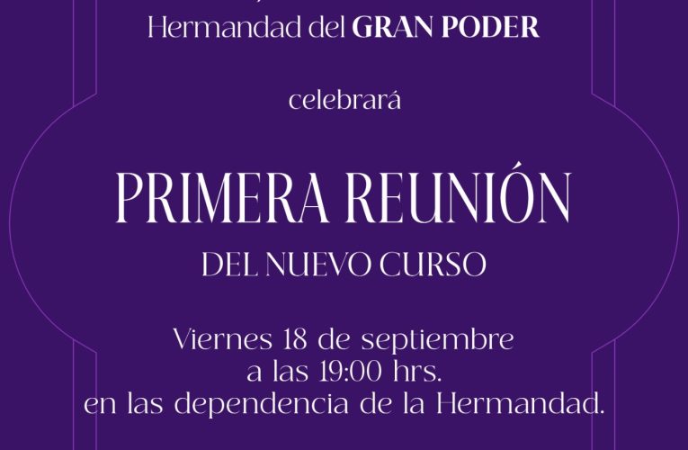 Primera reunión del nuevo curso de la Juventud del Gran Poder | Hermandad del Gran Poder