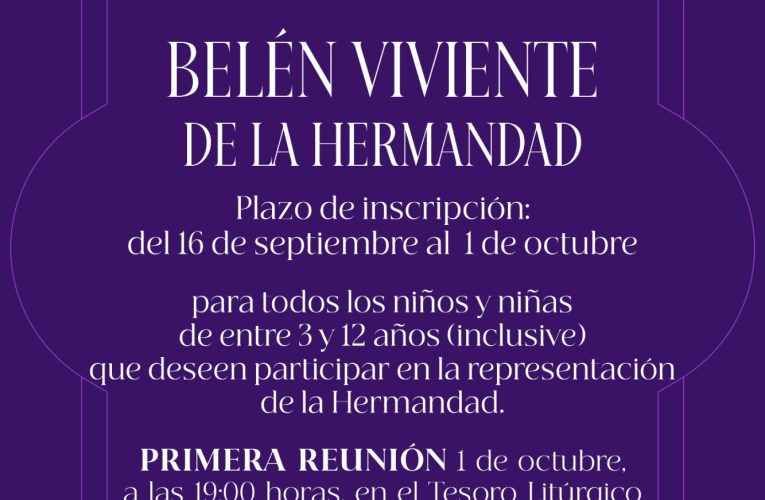 Abierto el plazo para las inscripciones al Belén viviente de la Hermandad | Hermandad del Gran Poder