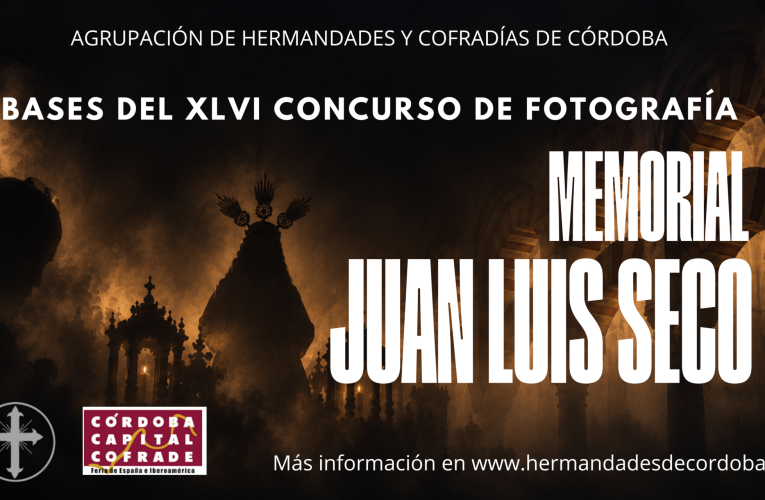 La Agrupación de Cofradías de Córdoba convoca el XLVI Concurso de Fotografía «Memorial Juan Luis Seco»